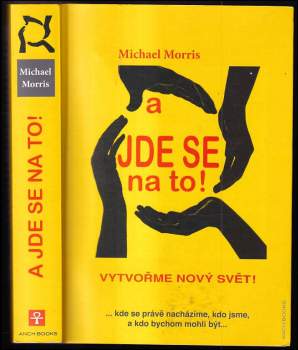 Michael Morris: A jde se na to!