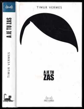 Timur Vermes: A je tu zas