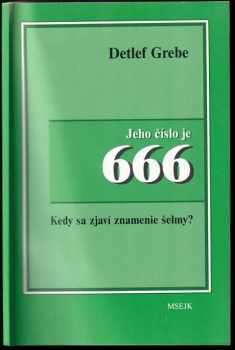 Detlef Grebe: Jeho číslo je 666