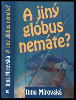 A jiný glóbus nemáte?