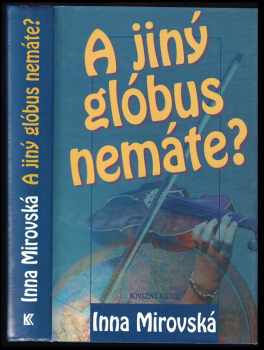 Inna Rottová: A jiný glóbus nemáte?
