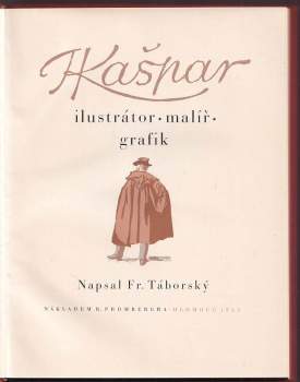 František Táborský: A. Kašpar, ilustrátor, malíř, grafik