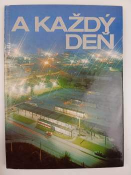 A každý deň