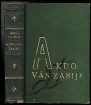 A kdo vás zabije