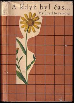 Milena Honzíková: A když byl čas