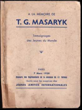 A la Mémoire de T. G. Masaryk