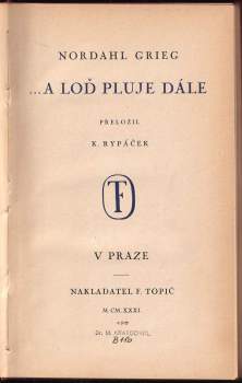 Nordahl Grieg: A loď pluje dále