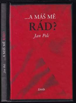 -a máš mě rád?