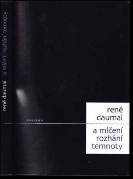 A mlčení rozhání temnoty