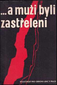 --a muži byli zastřeleni