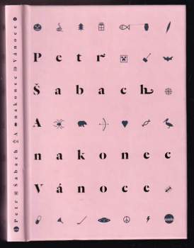 Petr Šabach: A nakonec Vánoce