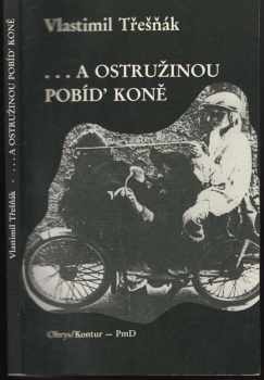--a ostružinou pobíd' koně