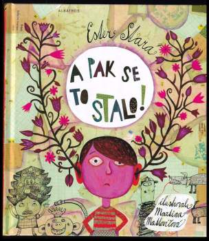A pak se to stalo!