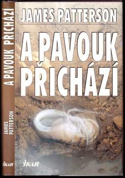 A pavouk přichází