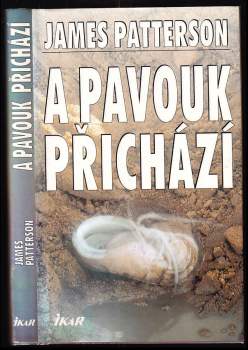 A pavouk přichází
