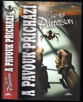 James Patterson: A pavouk přichází