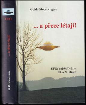 a přece létají!