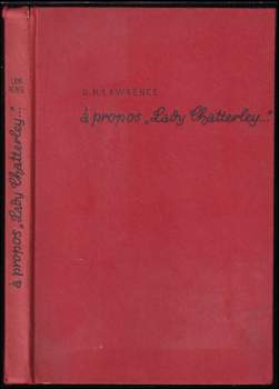 D. H Lawrence: À-propos "Lady Chatterley...."