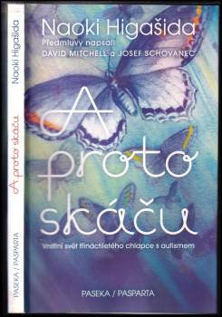 Naoki Higashida: A proto skáču