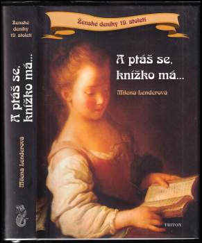 A ptáš se, knížko má--