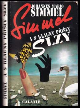 Johannes Mario Simmel: A s klauny přišly slzy