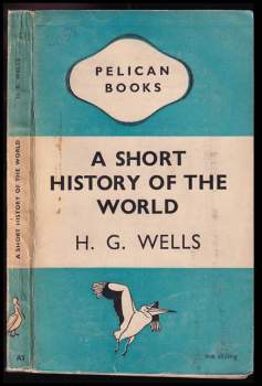 H. G Wells: A Short History of the World