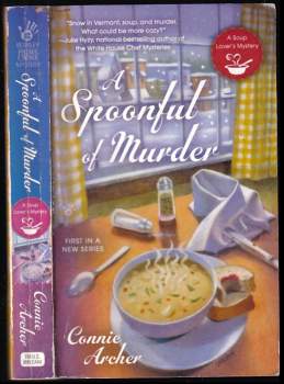 Connie Archer: A Spoonful of Murder (A Soup Lover's Mystery)
