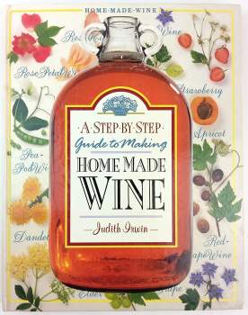 A step by step guide to making home made wine