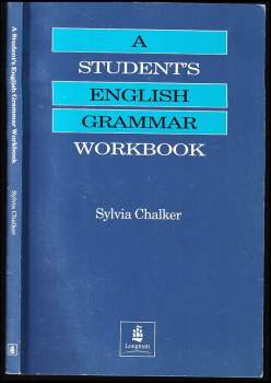 Sylvia Chalker: A student's English grammar workbook