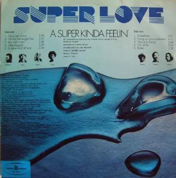 Super Love: A Super Kinda Feelin'