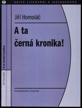 A ta černá kronika! - Jiří Homoláč (1998, Doplněk) - ID: 760214