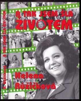 A tak jsem šla životem