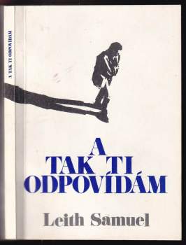 Leith Samuel: A tak ti odpovídám