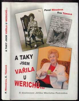 A taky jsem vařila u Werichů