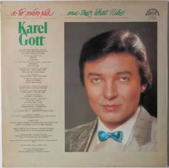 Karel Gott: ...A To Mám Rád / ...And That's What I Like