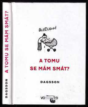 A tomu se mám smát?