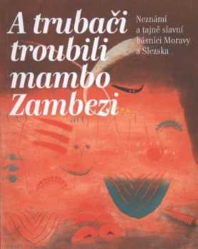 A trubači troubili mambo Zambezi