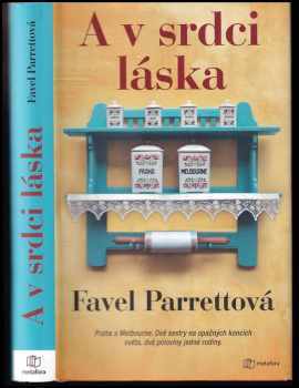 Favel Parrett: A v srdci láska