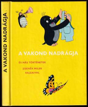 Zdeněk Miler: A vakond nadrágja