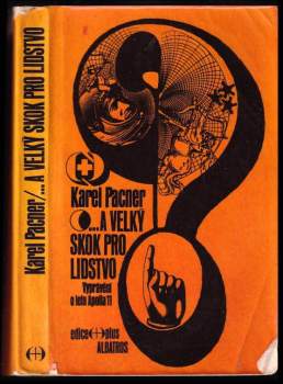Karel Pacner: a velký skok pro lidstvo