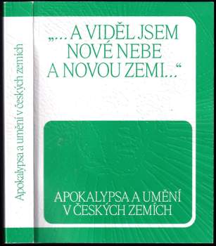 "...a viděl jsem nové nebe a novou zemi..."