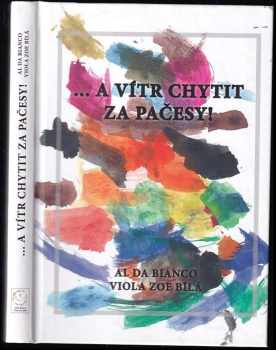 a vítr chytit za pačesy!