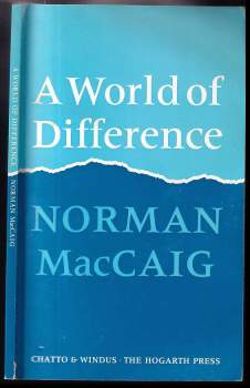 Norman MacCaig: A world of difference (Phoenix Living Poets)