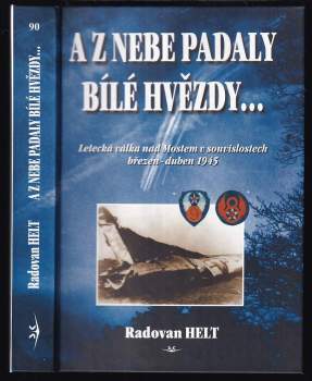 A z nebe padaly bílé hvězdy--