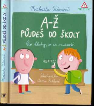 Michaela Fišarová: A-Ž půjdeš do školy