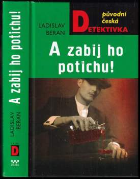 Ladislav Beran: A zabij ho potichu!