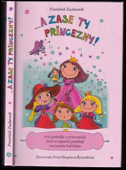 a zase ty princezny!