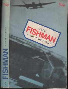 Jack Fishman: A zdi se hroutily