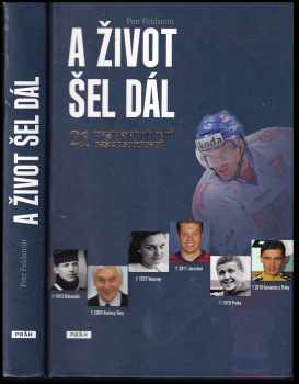A život šel dál