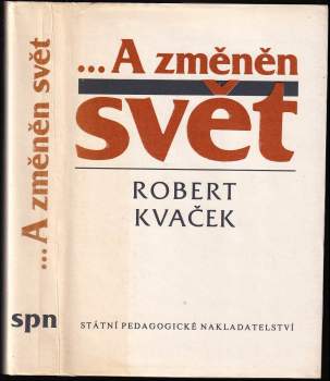 A změněn svět